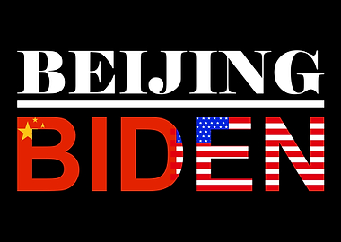 Beijing Biden Anti Biden D