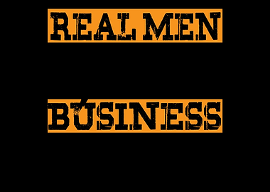 Real Men Sign Business