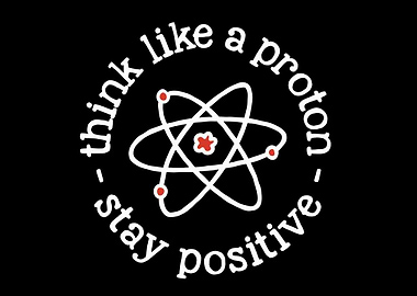 Funny Think Like A Proton