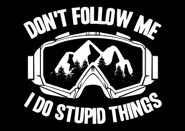 Dont follow me Biking