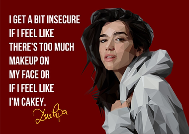 Dua Lipa Quotes