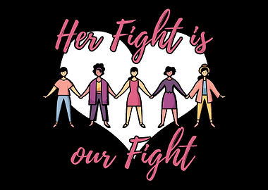 Her fight is our fight