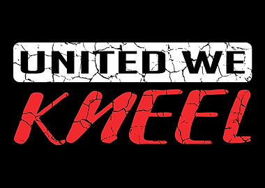 United We Kneel American C