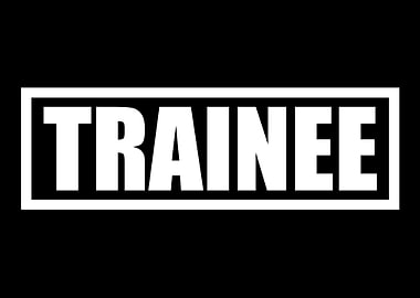 Trainee