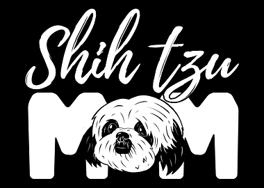 Shih Tzu Mom Dog Mother