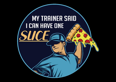 Trainer One Slice Pizza Gy