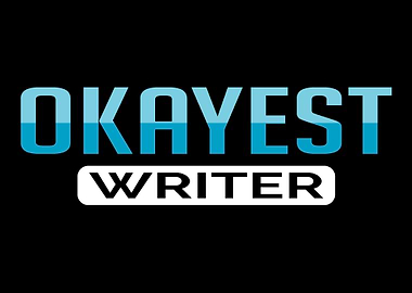 Okayest Writer Writer Or A