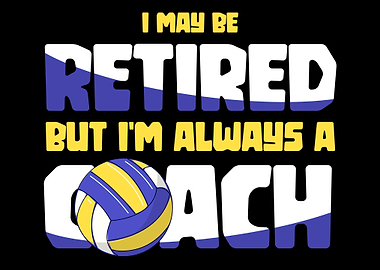 Volleyball Coach Retired
