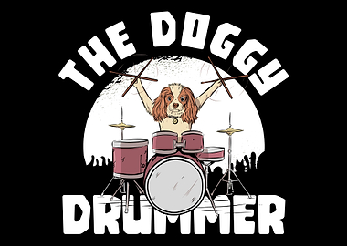 The Doggy Drummer Dog