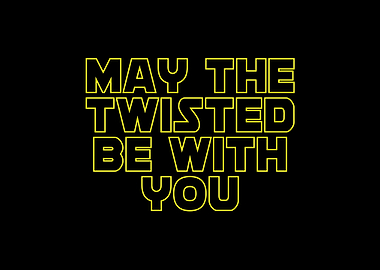 May The Twisted Funny Meme