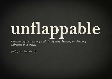 Unflappable