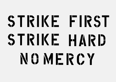 Strike First Strike Hard