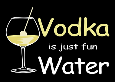 Vodka Fun Water Vodka Love