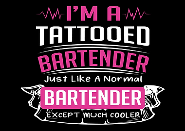 Tattooed Bartender Cool Ba