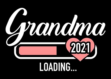 Grandma 2021 loading
