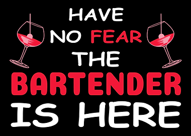 Bartender Is Here Barkeepe