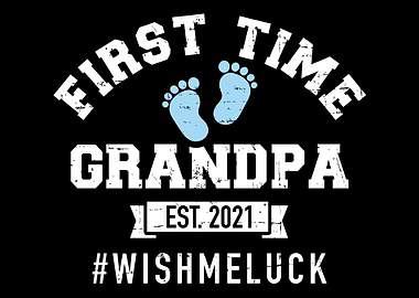 First time Grandpa 2021