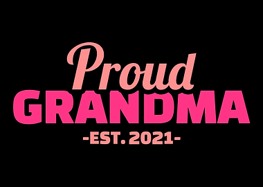 Proud Grandma 2021