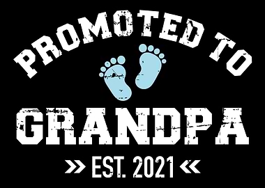 Promoted to Grandpa 2021