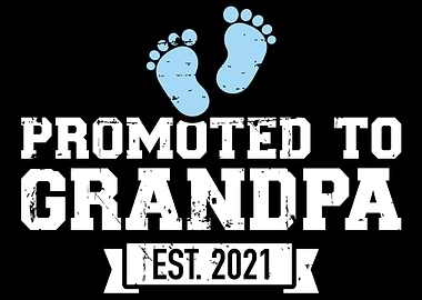 Promoted to Grandpa 2021