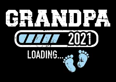 Grandpa 2021 loading