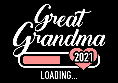 Great Grandma 2021 loading