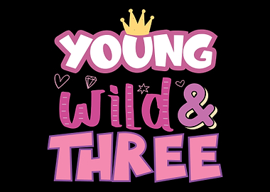 Young Wild Three