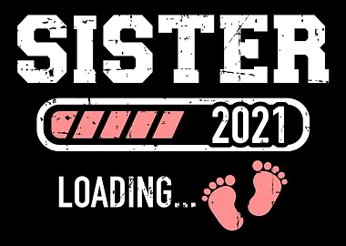 Sister 2021 loading baby f