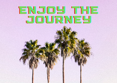 Enjoy the Journey