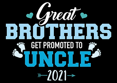 Promoted to uncle 2021