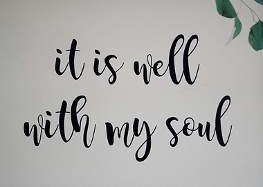 It is well with my Soul