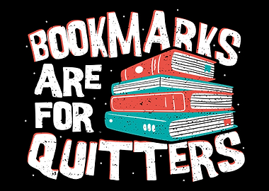 Bookmarks Are For Quitters