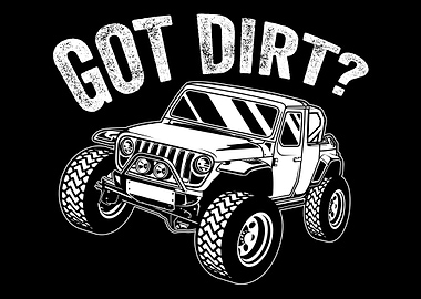 Got Dirt Off Road Gift 4x4