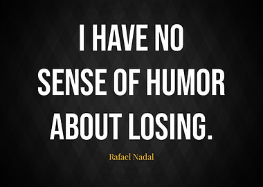 Quotes Rafael Nadal