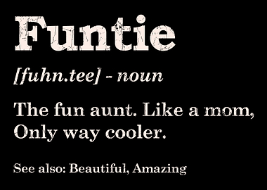 Funtie Aunt Apparel Funny