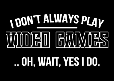 Always Play Games Cool Gam