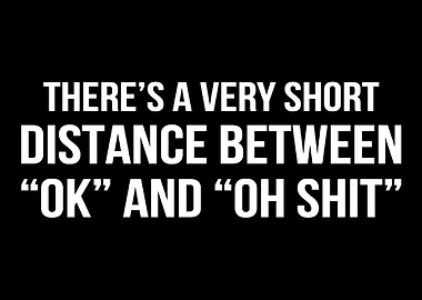 Oh Shit Funny Firefighter