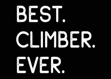 Best Climber Ever