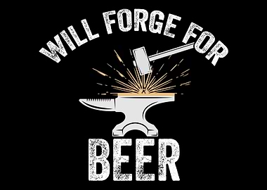 Will Forge For Beer Blacks