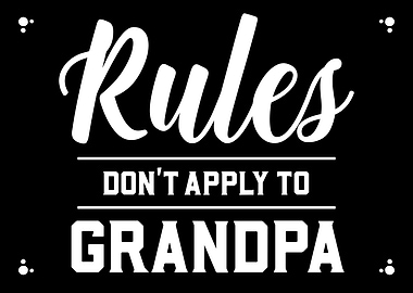 Grandpa Rules