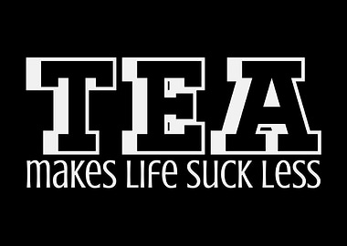 Tea Saying Pun Joke Drink