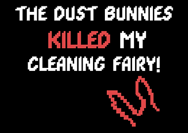 Dust Bunnies Lazy Person G