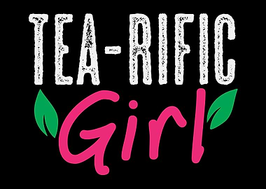 TeaRific Girl Pun Tea