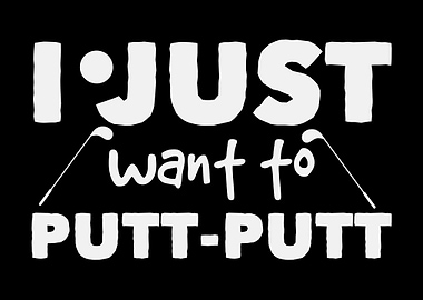 Putter Mini Golf Saying