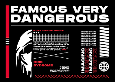 Famous Very Dangerous