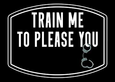 BDSM Handcuff TRAIN ME