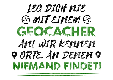 Geocache Spruch Motiv