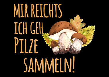 Pilzsammler Spruch