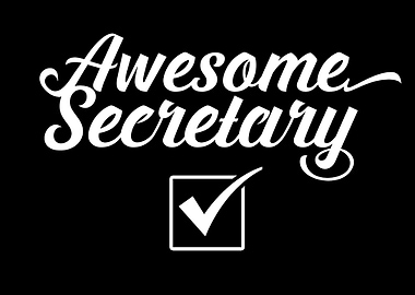 Awesome Secretary