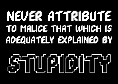Malice Stupidity Funny Per